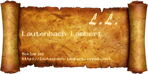 Lautenbach Lambert névjegykártya